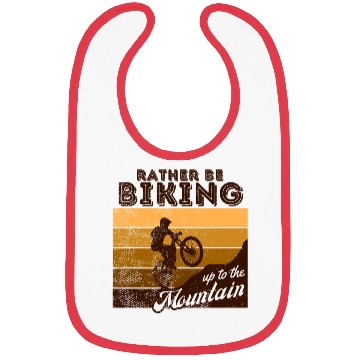 Discover Rather Be Biking To Mountain Bibs