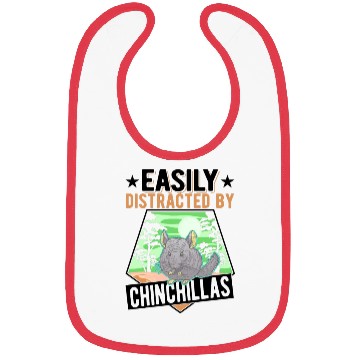 Discover Easily Distracted By Chinchillas Bibs
