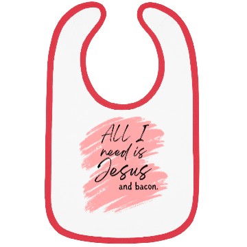 Discover Jesus > Bacon. Bibs