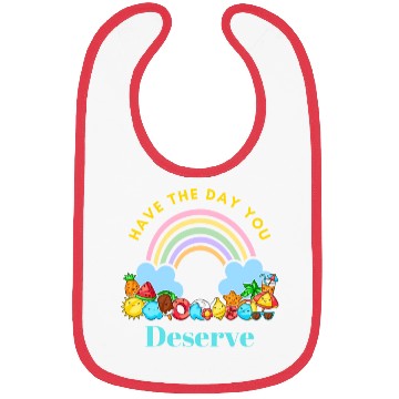 Discover Have The Day You Deserve Karma Quotes Bibs