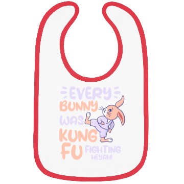 Discover Every Bunny Was Kung Fu Fighting Bibs