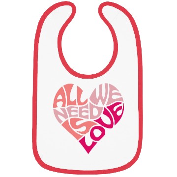 Discover All we need is love Bibs