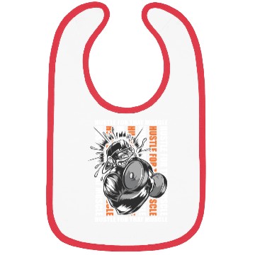 Discover Motivational Gym Quote: HUSTLE FOR THAT MUSCLE Bibs