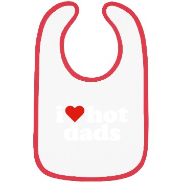 Discover I Love Hot Dads Bibs