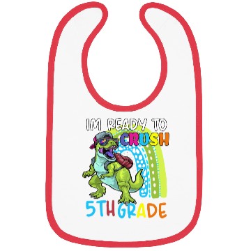 Discover Im Ready To Crush 5th Grade T Rex Dinosaur Bibs