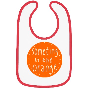 Discover Something in the orange Bibs