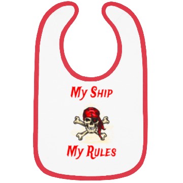 Discover My Ship My Rules Pirates In The Darkest Night Bibs