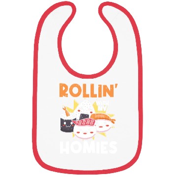 Discover Sushi Rollin' With My Homies | Sushi Lover | Bibs