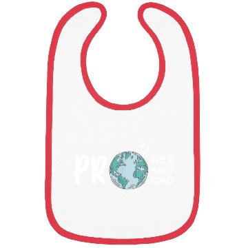 Discover Pro choice pro planet pro science Earth day Bibs