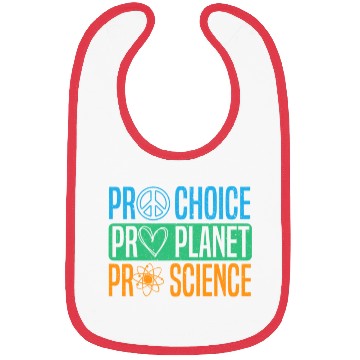 Discover Pro Choice Pro Planet Pro Science Earth Day Bibs