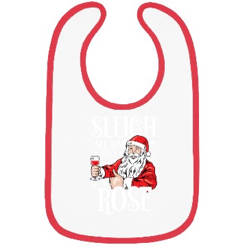 Discover Christmas Sleigh All Day Then Rose Funny Santa Bibs