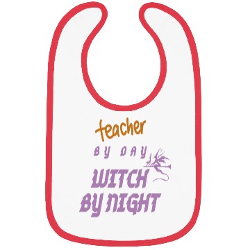 Discover teacher by day witch by night Bibs