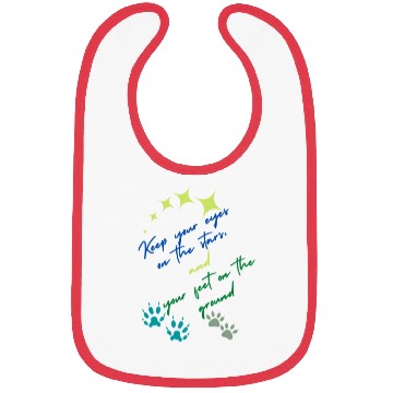 Discover Keep Your Eyes On Stars And Your Feet On Ground Bibs