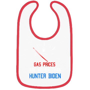 Discover Joe Biden Gas Prices Are Higher Bibs