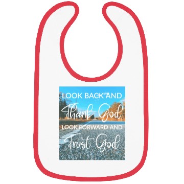 Discover Look back and thank God look forward and trust God Bibs