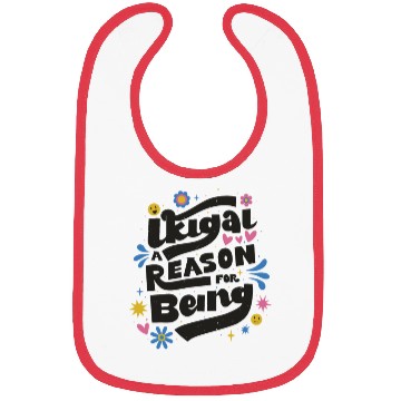 Discover Ikigal a reason for being Ikigal a reason for bein Bibs