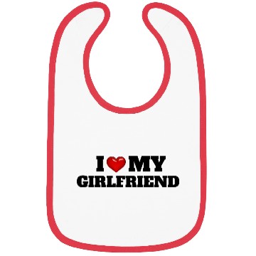 Discover I love my girlfriend Bibs