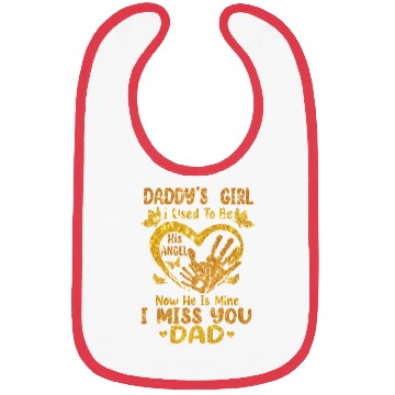 Discover Daddy's Girl I Used To Be His Angel Father Day Bibs