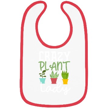 Discover Funny Crazy Plant Lady Gardening Plants Lover Bibs