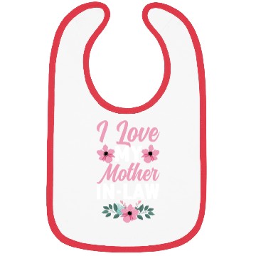 Discover I Love My Mother-In-Law - Funny Daughter and Son Bibs