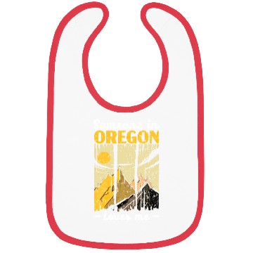 Discover Someone In Oregon Loves Me USA America Oregonians Bibs