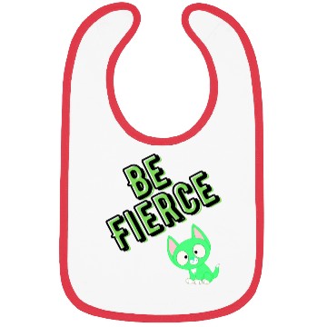 Discover be fierce with cat green Bibs