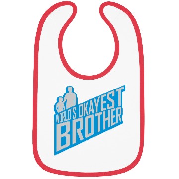 Discover Logo Worlds okayest Brother Bibs