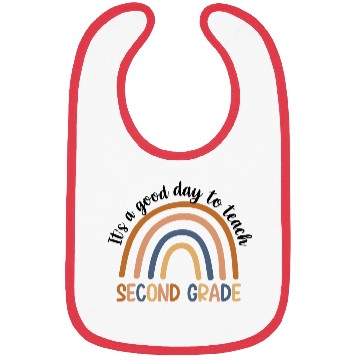 Discover It’s A Good Day To Teach 2nd Grade Bibs