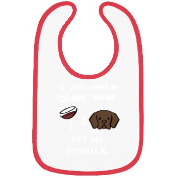 Discover Drink Wine And Pet My German Shorthaired Pointer Bibs