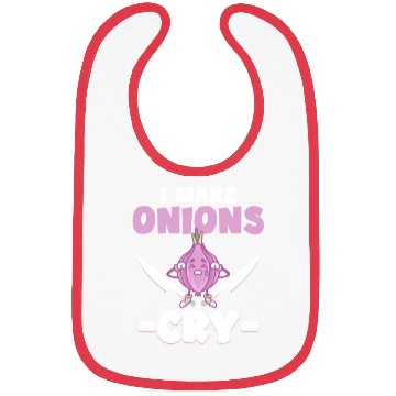 Discover I Make Onions Cry Funny Culinary Cook Idea Cooking Bibs