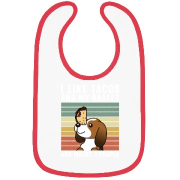 Discover I Like Tacos And My Basset Hound Bibs