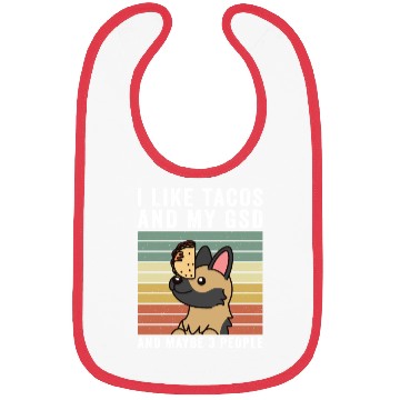 Discover I Like Tacos And My German Shepherd Bibs
