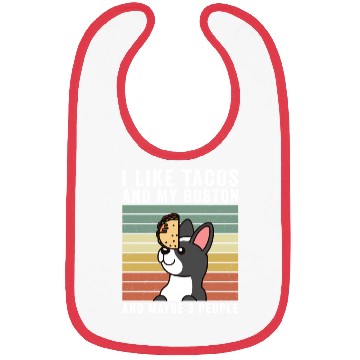 Discover I Like Tacos And My Boston Terrier Bibs