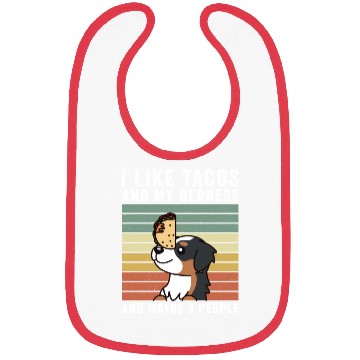 Discover I Like Tacos And My Bernese Mountain Dog Bibs