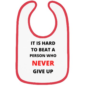 Discover Never give up Bibs