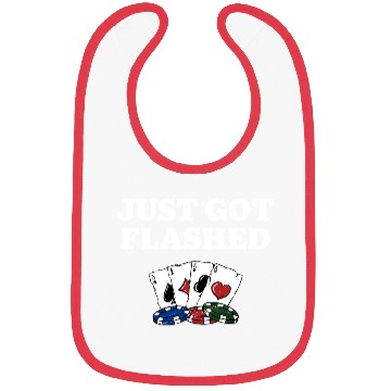 Discover Just Got Flashed Gambler Poker Gambling Poker Bibs