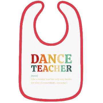Discover Dance Teacher definition, Dancing Teacher Bibs