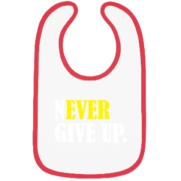 Discover Never Give Up Bibs
