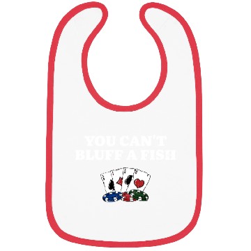Discover You Can't Bluff a Fish Poker Sarcastic Poker Bibs