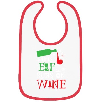 Discover Christmas This Elf Runs On Wine Funny Xmas Holiday Bibs