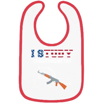 Discover I Study Triggernometry - Gun Lover Bibs
