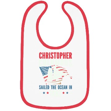 Discover Christopher Columbus Sailed The Ocean In 1492 Bibs