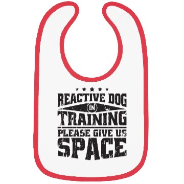 Discover Reactive dog in training Please give us space - Bibs