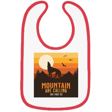 Discover MOUNTAIN ARE CALLING AND I MUST GO Bibs