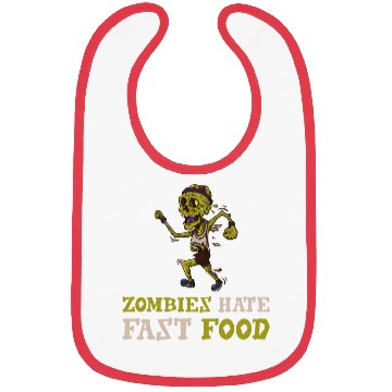Discover Zombies Hate Fast Food Bibs