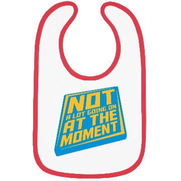 Discover Not much going on Bibs