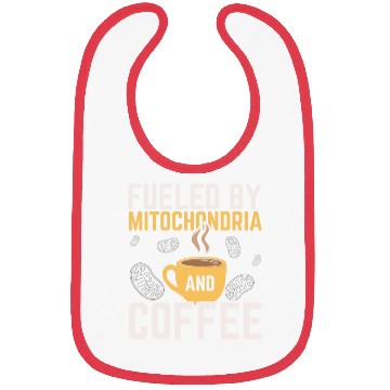 Discover Fueled By Mitochondria And Coffee Caffeine Science Bibs