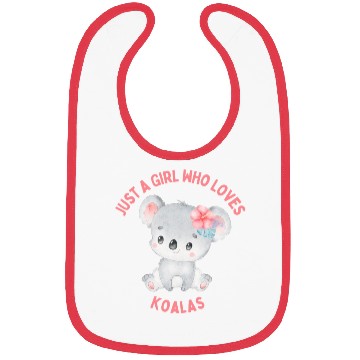 Discover Just A Girl Who Loves Koala Bibs