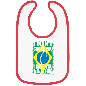 Discover I Didn't Choke You BJJ Hug - Brazilian Jiu Jitsu Bibs