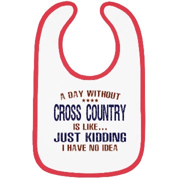 Discover A Day Without Cross Country Funny Bibs